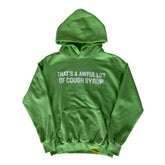 Awful Lot of Cough Syrup Slime Green Hoodie